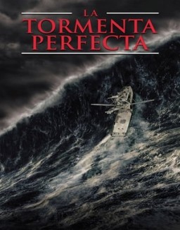 La tormenta perfecta