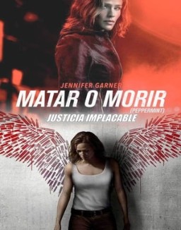 Matar o morir (Peppermint)