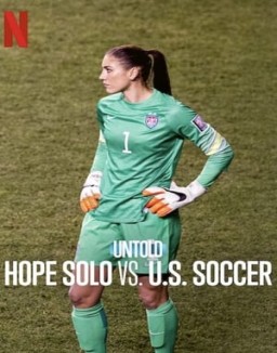 Secretos del deporte: Hope Solo contra la Federación de Fútbol de EE. UU.