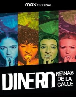 Dinero, reinas de la calle