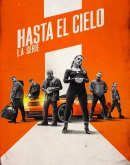 Hasta el cielo: La serie